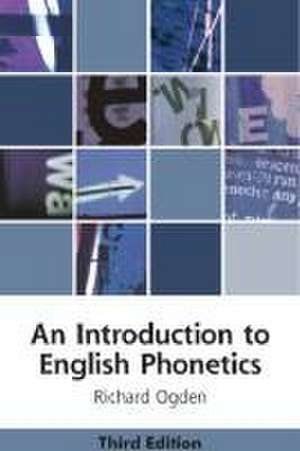 An Introduction to English Phonetics de Richard Ogden