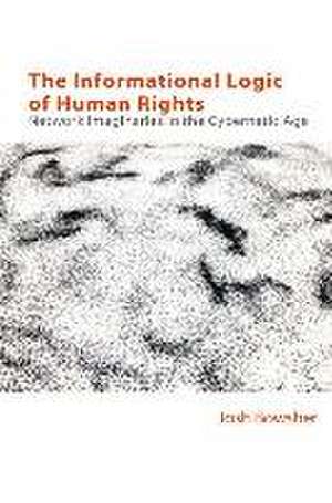 The Informational Logic of Human Rights de Joshua Bowsher