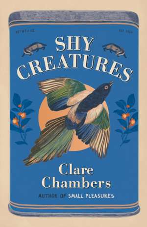 Chambers, C: Shy Creatures de Clare Chambers