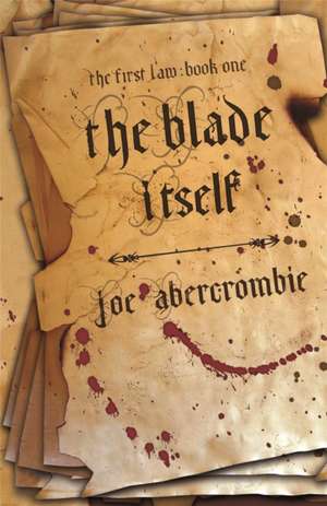 The Blade Itself de Joe Abercrombie