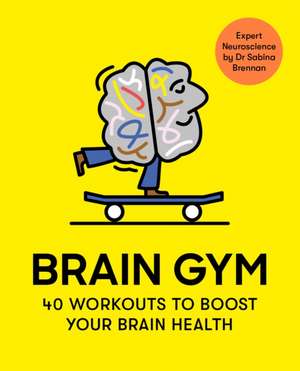 Brain Gym de Dr Sabina Brennan