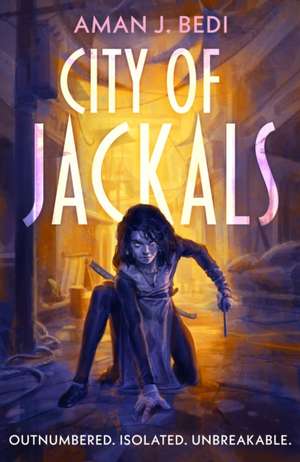 City of Jackals de Aman J Bedi