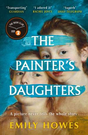 The Painter's Daughters de Emily Howes