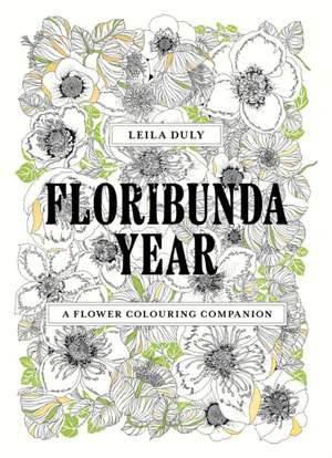 Floribunda Year de Leila Duly