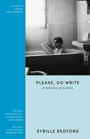 Please, Do Write: A Selection of Letters de Sybille Bedford