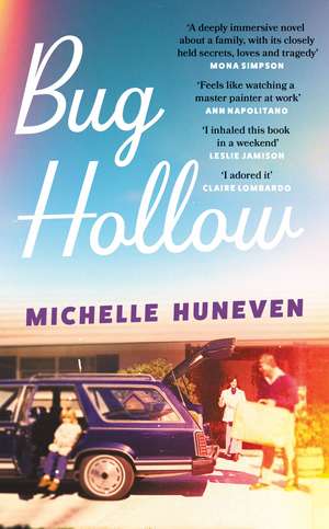 Bug Hollow de Michelle Huneven