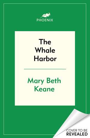 Whale Harbour de Mary Beth Keane