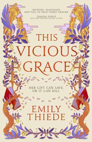 This Vicious Grace de Emily Thiede