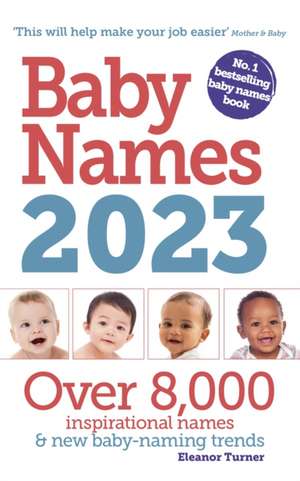 Baby Names 2023 de Eleanor Turner