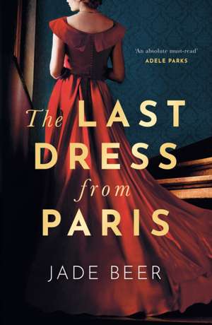 The Last Dress from Paris de Jade Beer