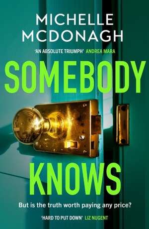 Somebody Knows de Michelle McDonagh