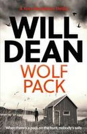 Wolf Pack de Will Dean