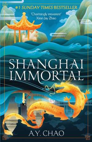 Shanghai Immortal de A. Y. Chao