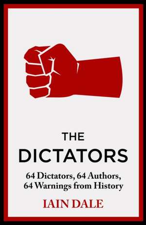 The Dictators de Iain Dale