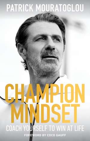 Champion Mindset de Patrick Mouratoglou