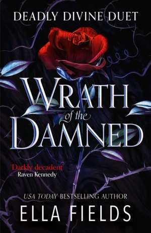 Wrath of the Damned de Ella Fields