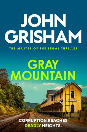 Gray Mountain de John Grisham