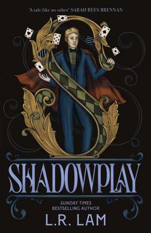 Shadowplay de L. R. Lam
