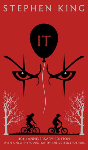 It: Fortieth Anniversary CLASSIC EDITION with a new introduction by The Duffer Brothers de Stephen King