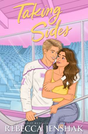 Taking Sides de Rebecca Jenshak