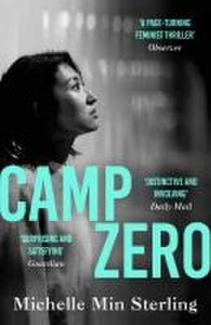 Camp Zero de Michelle Min Sterling