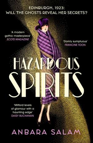 Hazardous Spirits de Anbara Salam