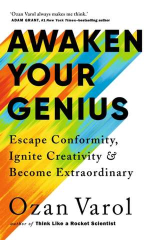 Awaken Your Genius de Ozan Varol