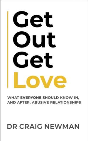 Get Out, Get Love de Craig Newman