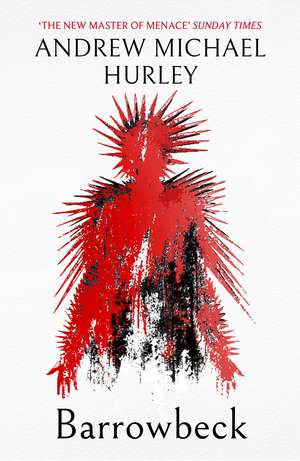Barrowbeck de Andrew Michael Hurley