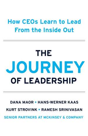 The Journey of Leadership de Dana Maor