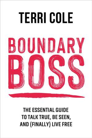 Boundary Boss de Terri Cole