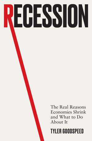 Recession de Tyler Goodspeed