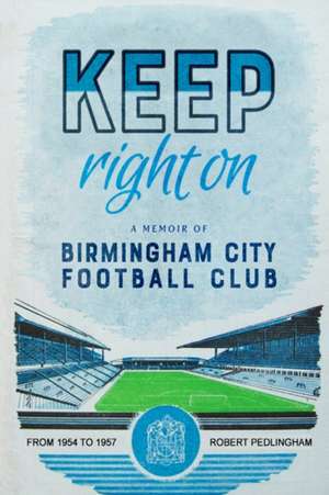 Keep Right On de Robert Pedlingham