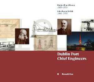 Dublin Port Chief Engineers de Ronald Cox