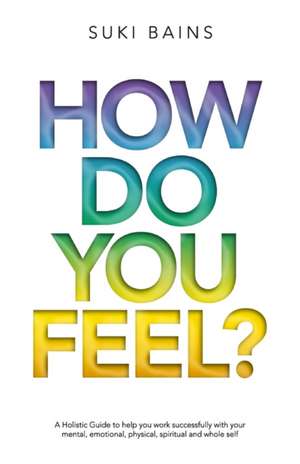 How Do You FeeL? de Suki (Author)