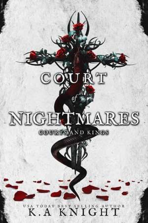 Court of Nightmares de K. A. Knight