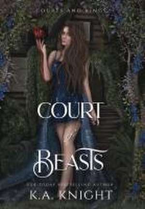 Court of Beasts de K a Knight