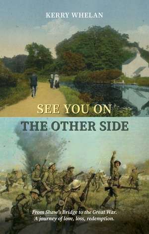 See you on the other side de Kerry Whelan