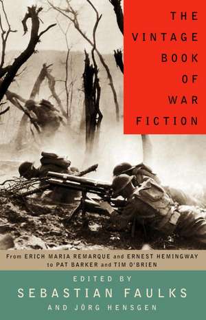 The Vintage Book of War Fiction de Sebastian Faulks