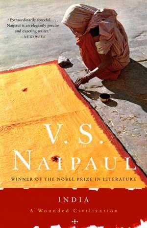 India: A Wounded Civilization de V.S. NAIPAUL