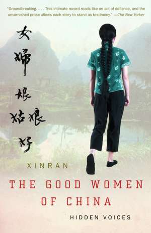 The Good Women of China: Hidden Voices de Xinran Xue