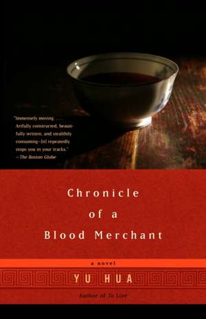 Chronicle of a Blood Merchant de Hua Yu