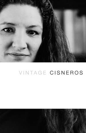 Vintage Cisneros de Sandra Cisneros