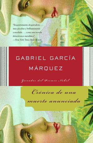 Cronica de Una Muerte Anunciada de Gabriel Garcia Marquez