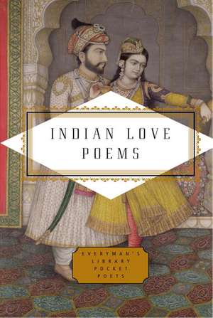 Indian Love Poems de Meena Alexander