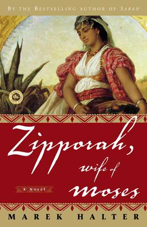 Zipporah, Wife of Moses de Marek Halter