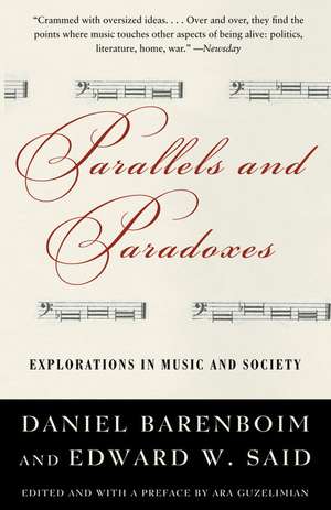 Parallels and Paradoxes: Explorations in Music and Society de Edward W. Said