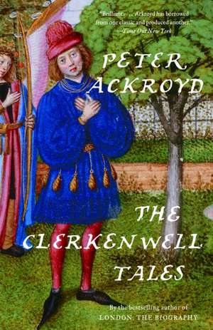 The Clerkenwell Tales de Peter Ackroyd