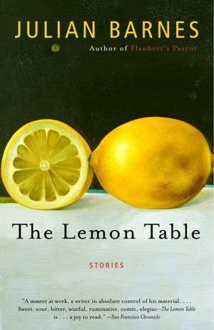 The Lemon Table de Julian Barnes