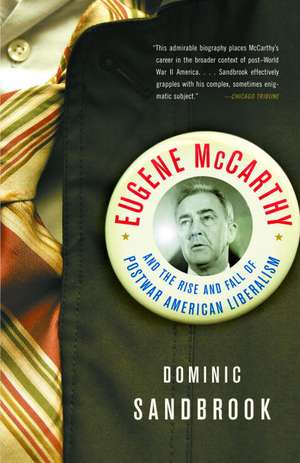 Eugene McCarthy de Dominic Sandbrook